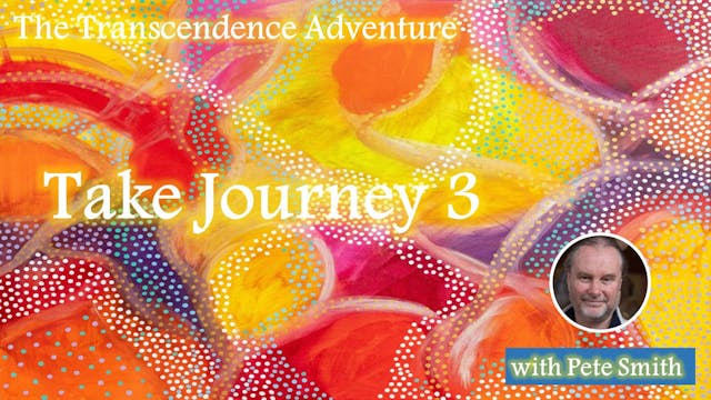 The Transcendence Adventure - Journey 3