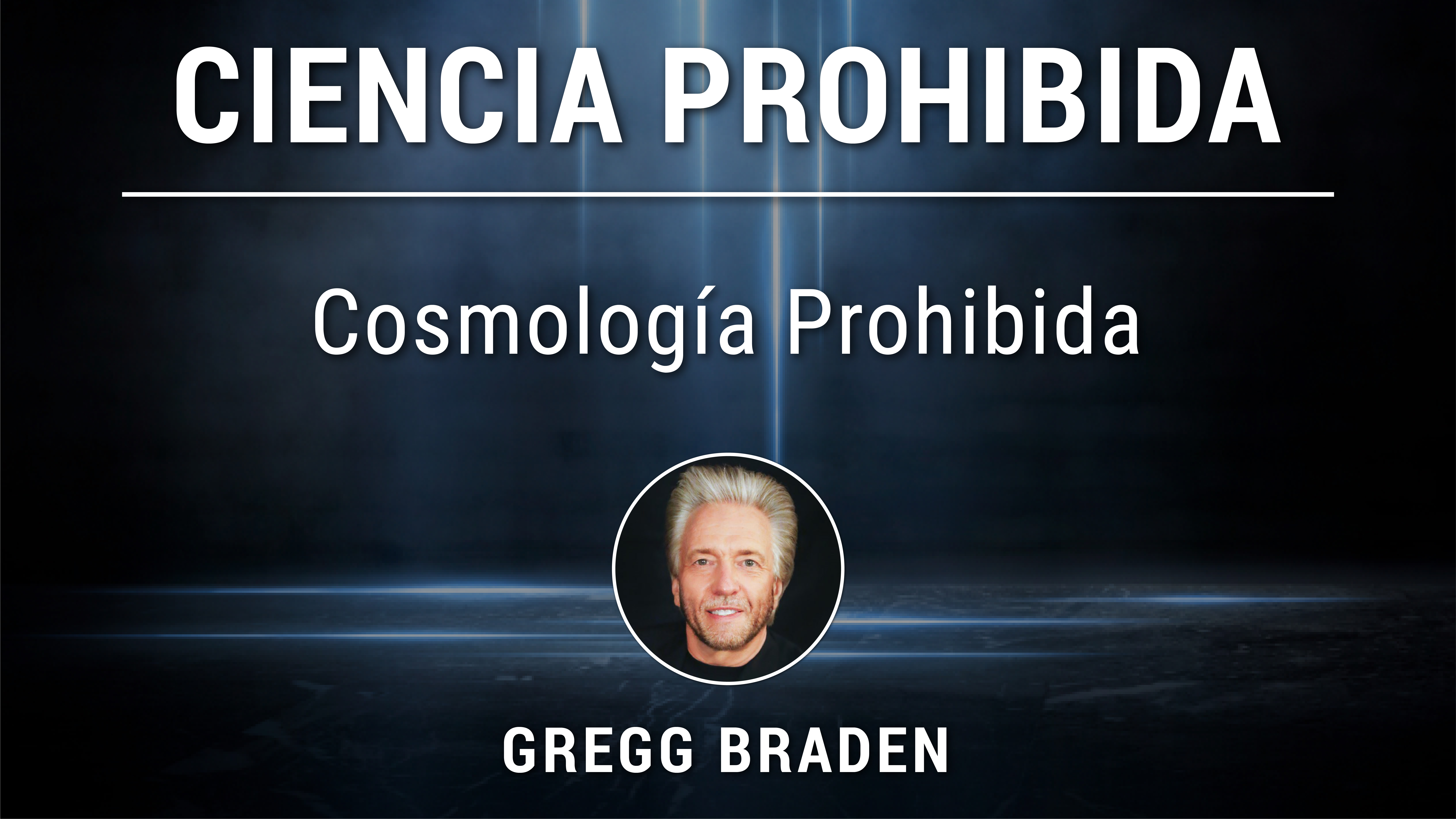 Módulo 8: Cosmología Prohibida: