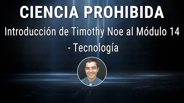 Introducción de Timothy Noe al Módulo...