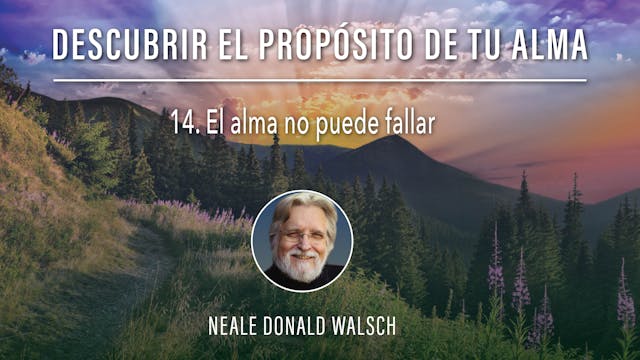 14. El alma no puede fallar