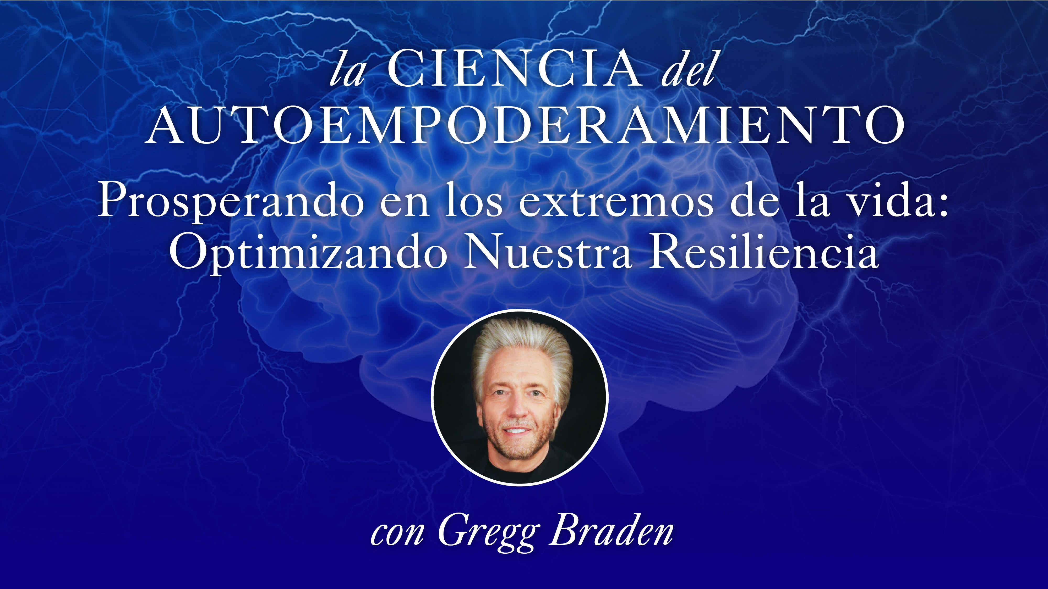 11: Prosperando en los extremos de la vida: optimizando Nuestra Resiliencia - GB