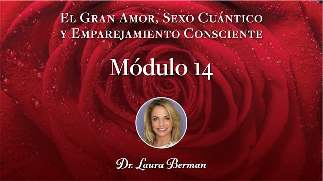 El Gran Amor  Módulo 14