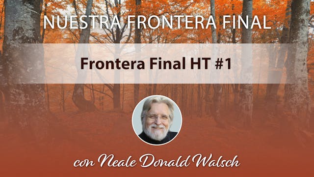 Frontera Final HT No. 1