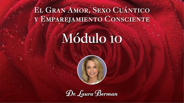 El Gran Amor  Módulo 10