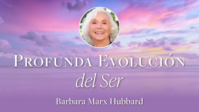 Profunda Evolución del Ser