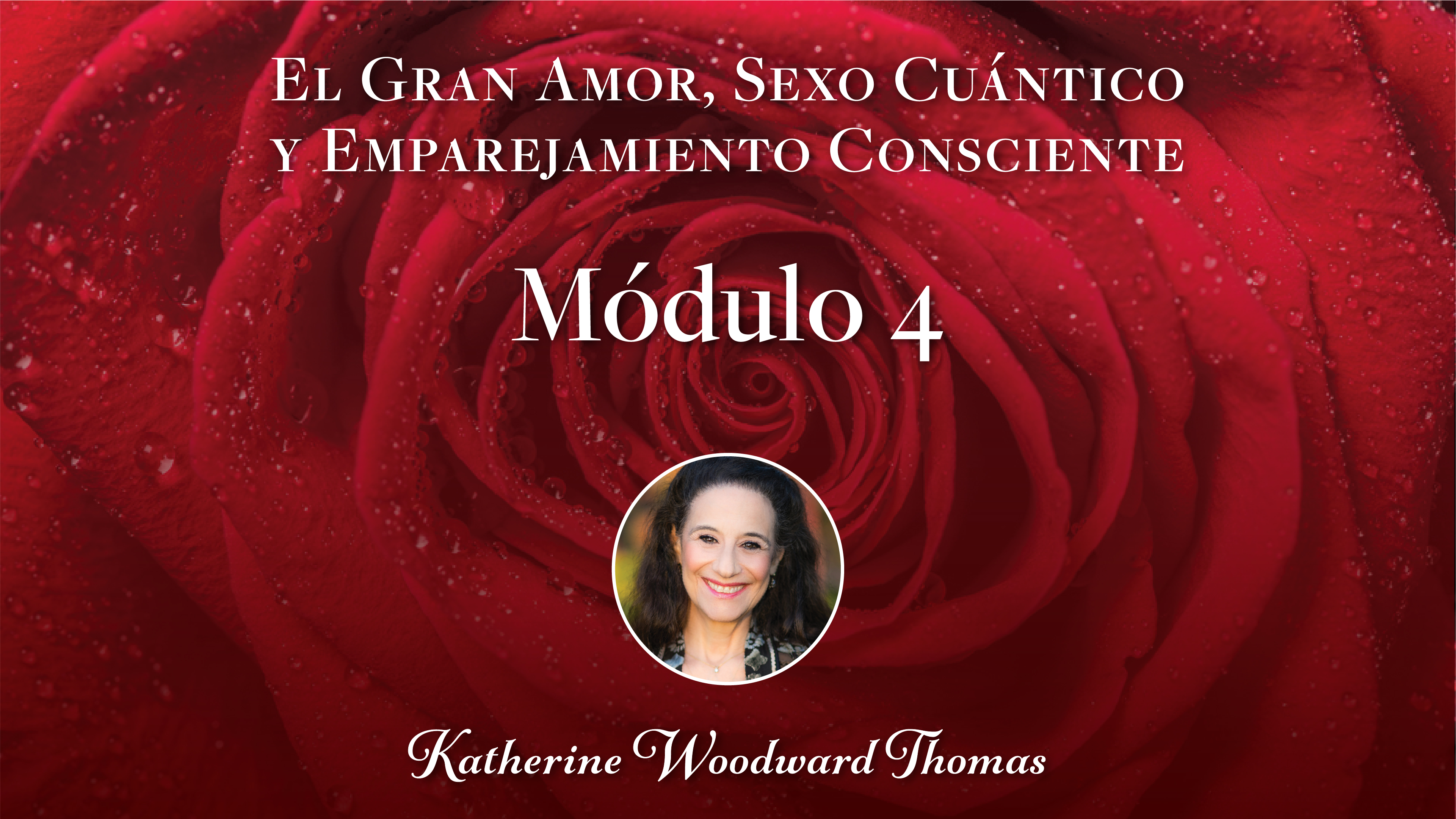 El Gran Amor Módulo 04