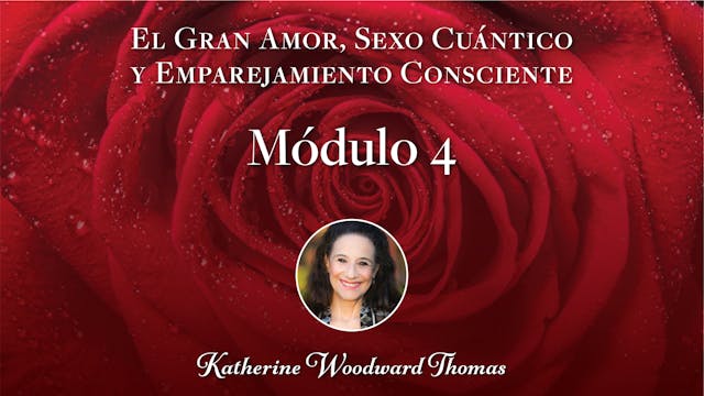 El Gran Amor Módulo 04