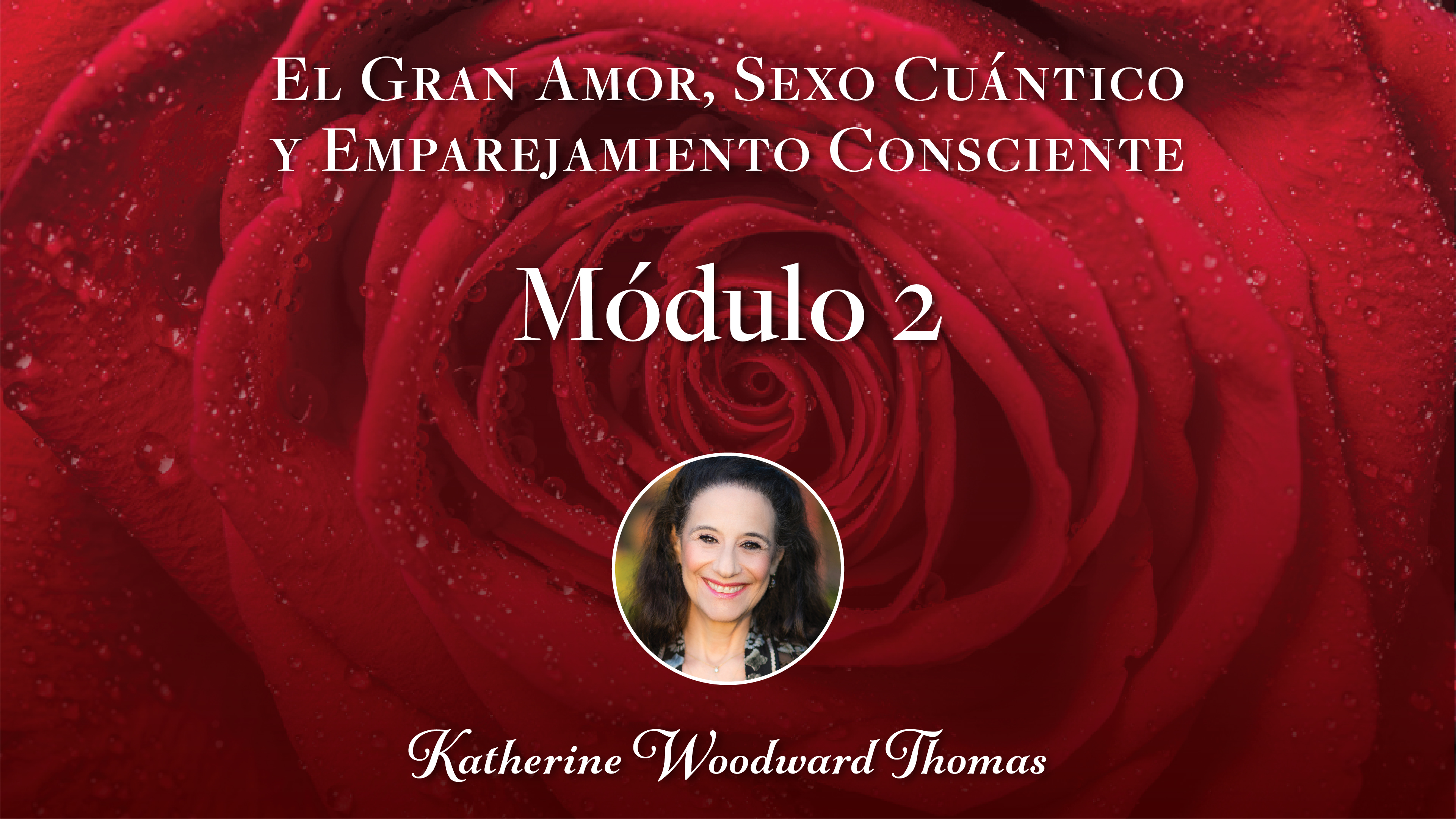 El Gran Amor  Módulo 02