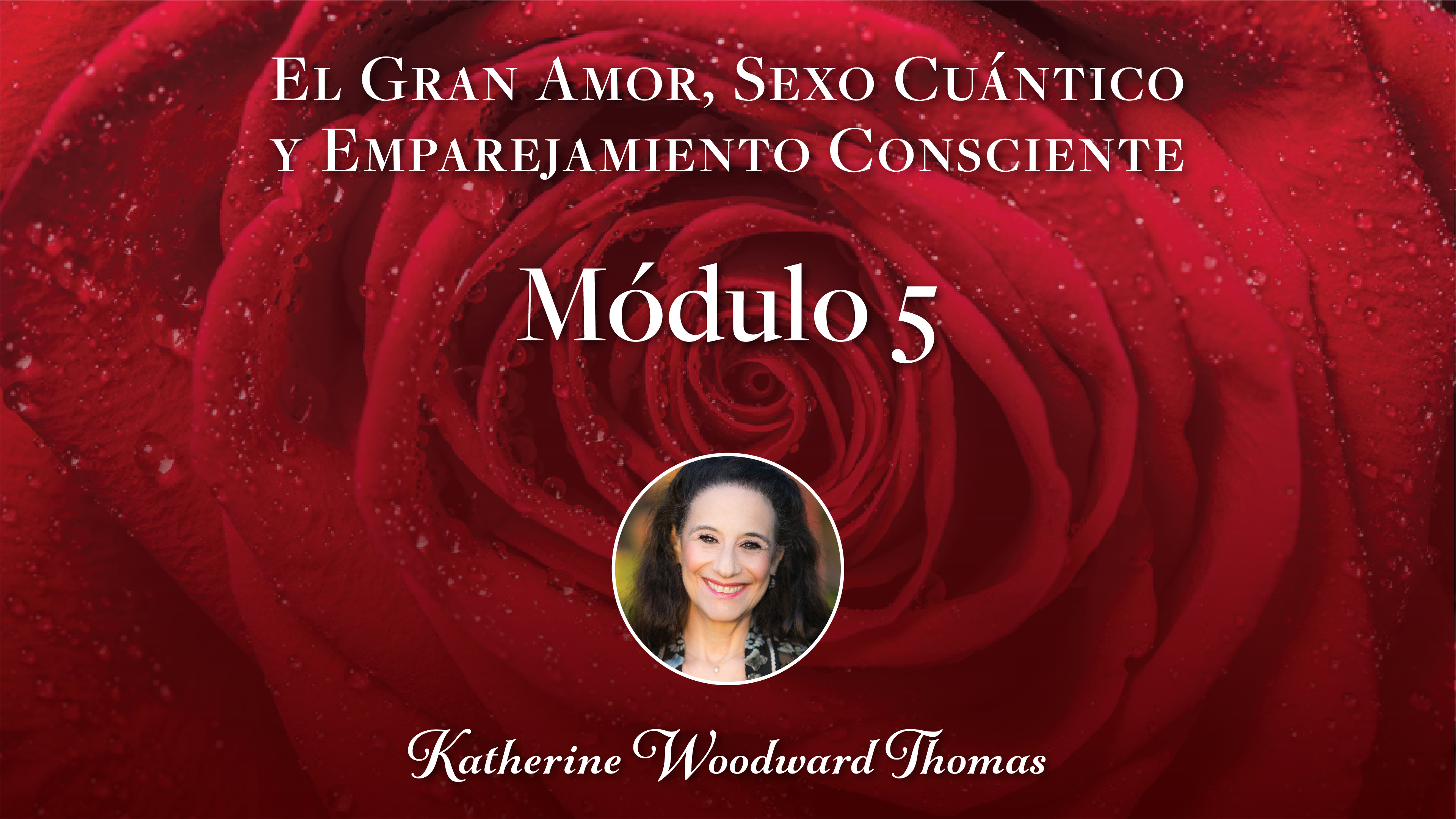 El Gran Amor Módulo 05