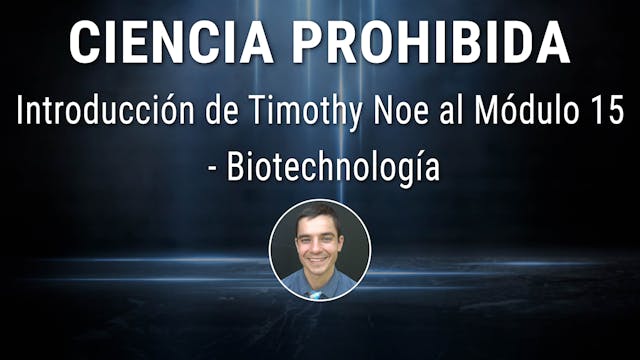 Introducción de Timothy Noe al Módulo...