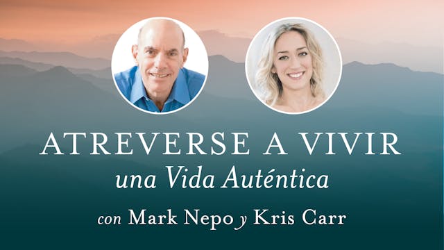 Atreverse a vivir una vida Auténtica