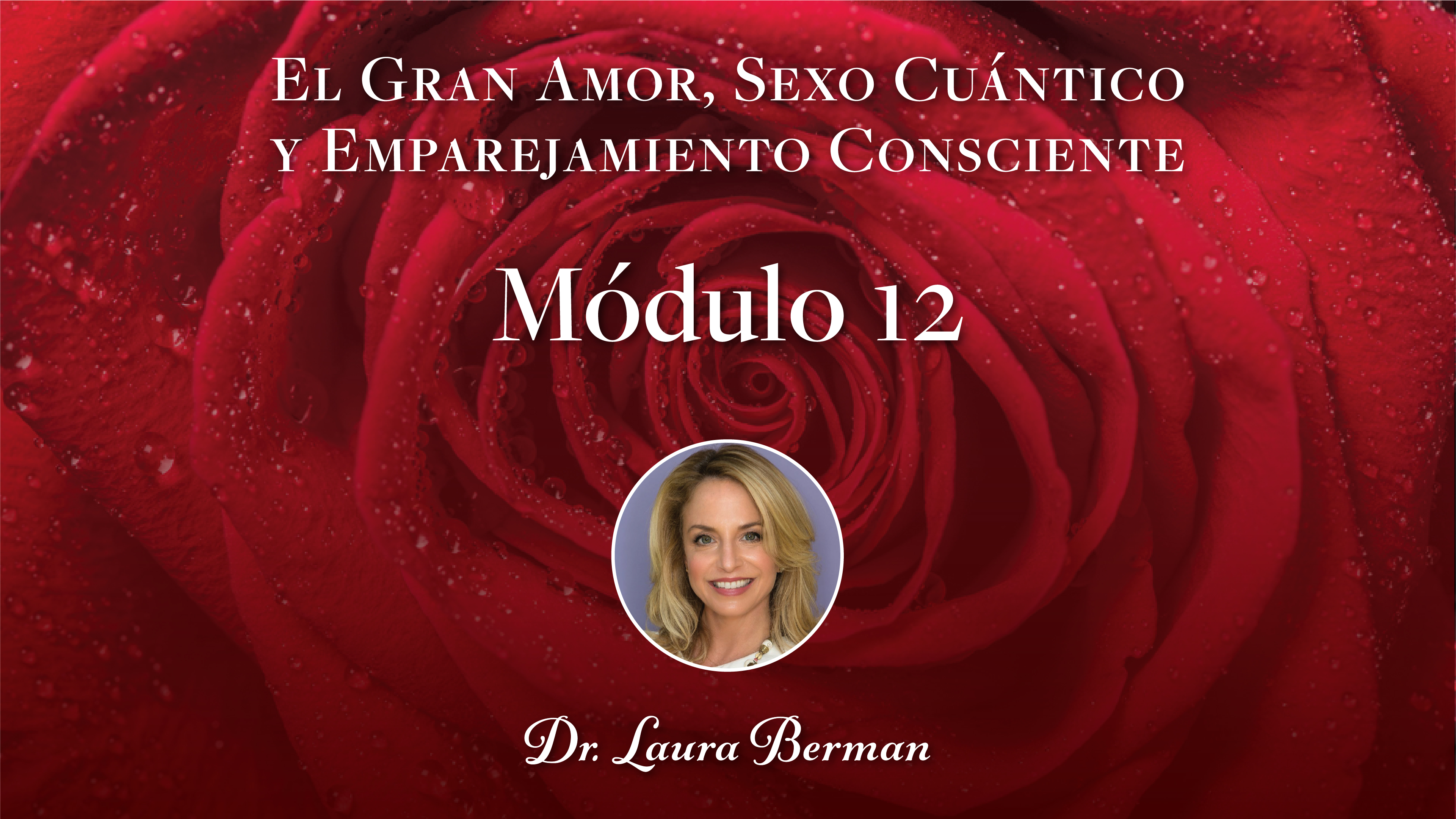 El Gran Amor Módulo 12