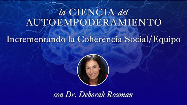 22: Incrementando la Coherencia Socia...