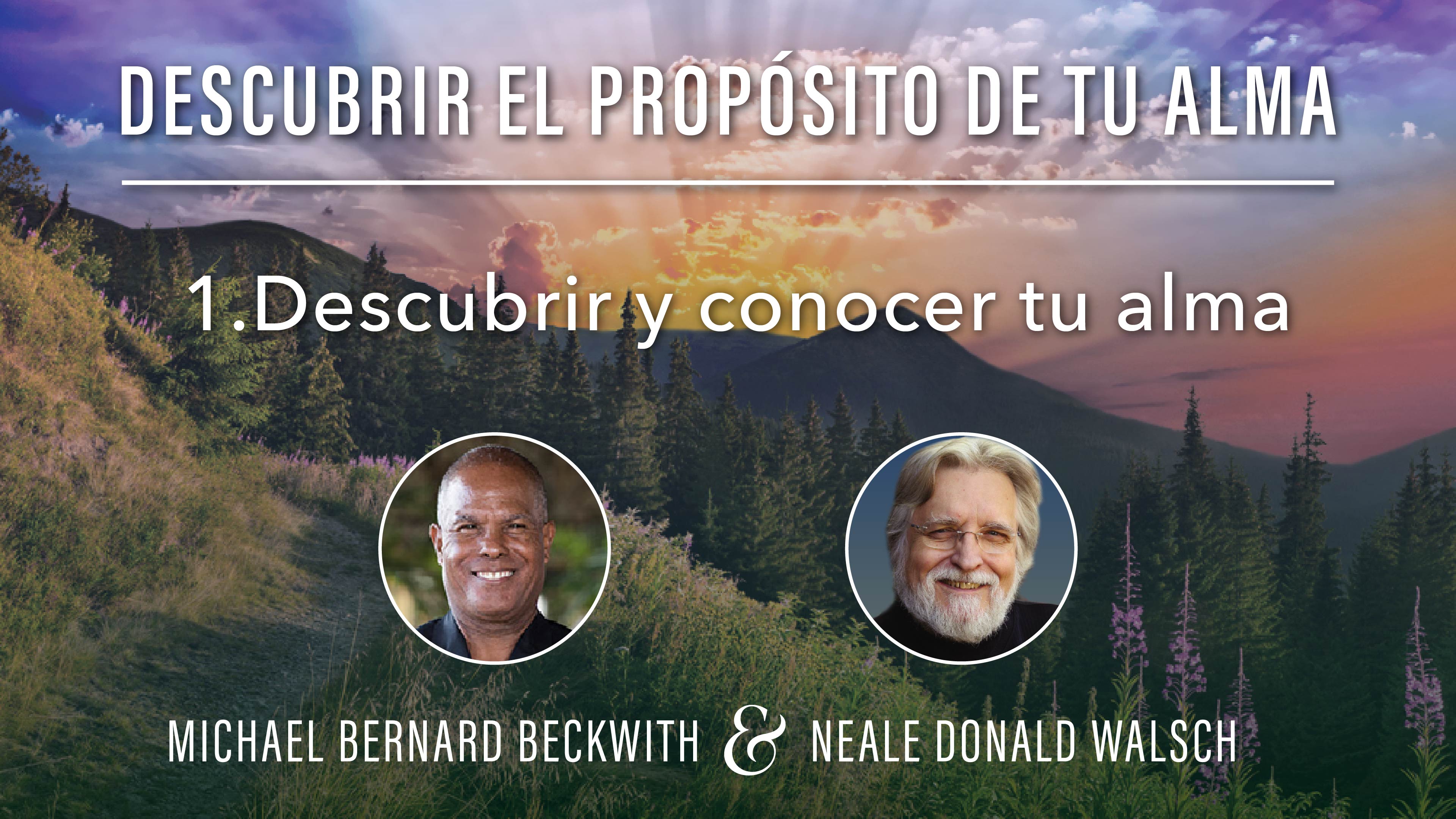 1.Descubrir y conocer tu alma