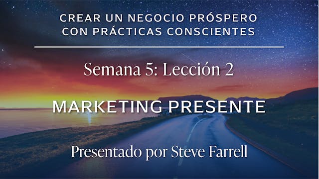 Módulo 5: LECCIÓN 2 MARKETING PRESENTE