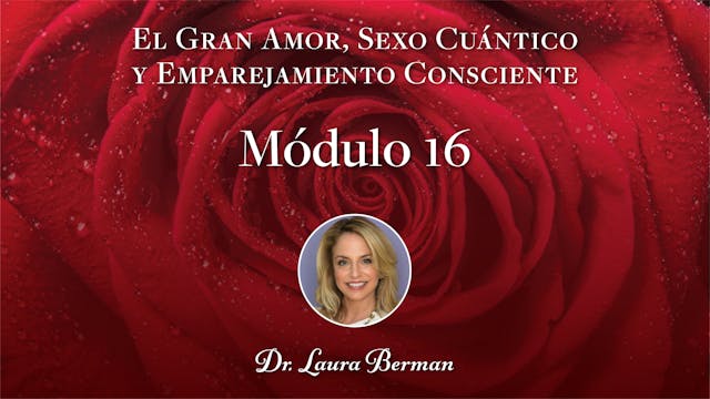 El Gran Amor Módulo 16