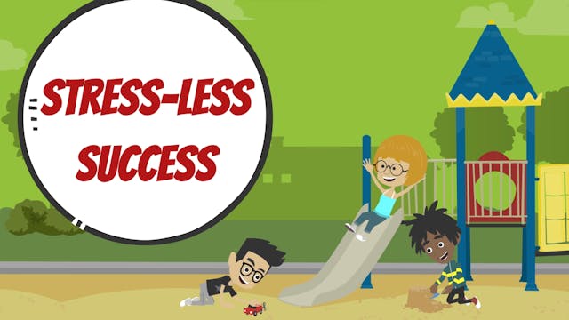 Stress-Less Success