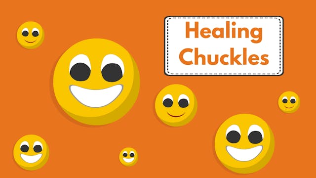 Healing Chuckles