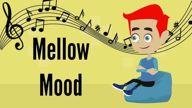 Mellow Mood