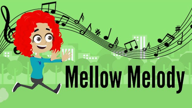 Mellow Melody