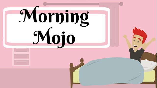 Morning Mojo