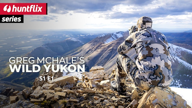 Greg McHale's Wild Yukon - Huntflix