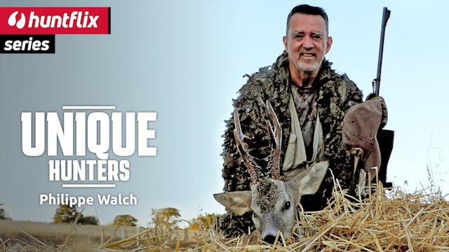 Unique Hunters: Philippe Walch