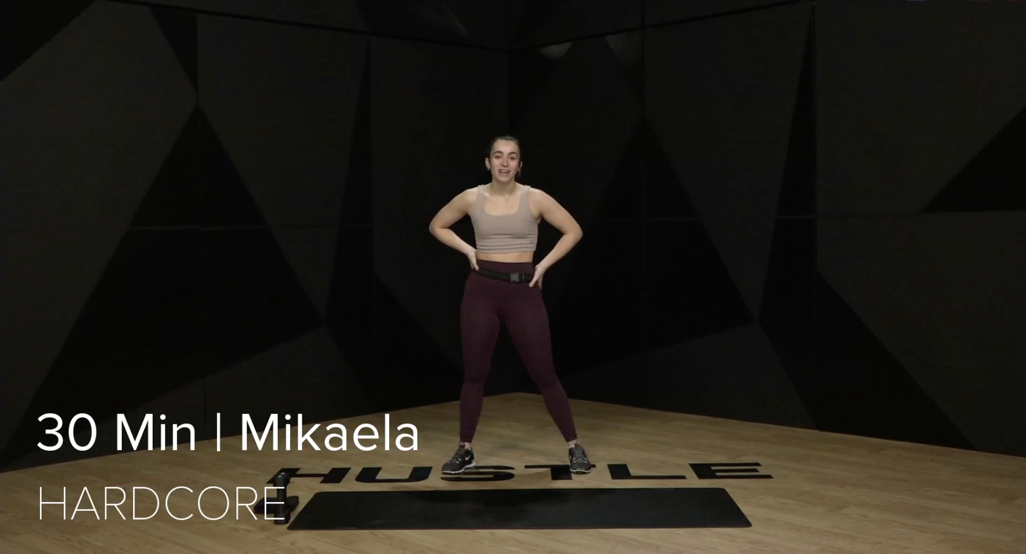 17- HARDCORE - WITH MIKAELA (30 MIN)