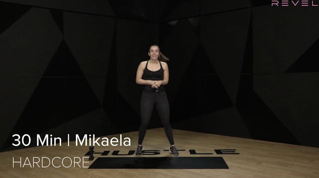 15- HARDCORE - WITH MIKAELA (30 MIN)