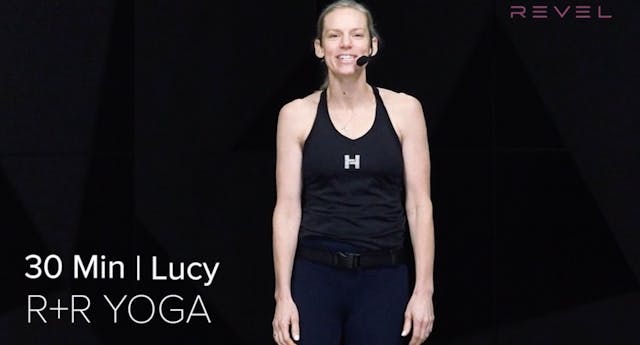 23- R + R YOGA WITH LUCY (30 MIN)