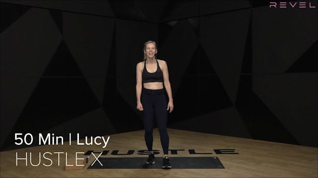 20- HUSTLE X WITH LUCY (50 MIN)