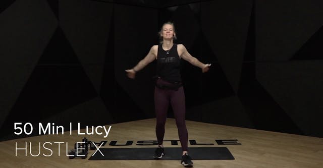 06- HUSTLE X WITH LUCY (50 MIN)