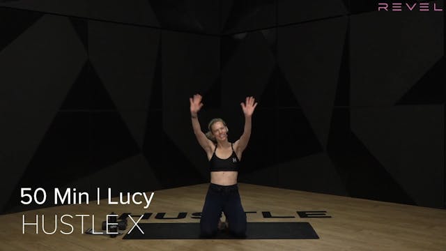 03- HUSTLE X WITH LUCY (50 MIN)
