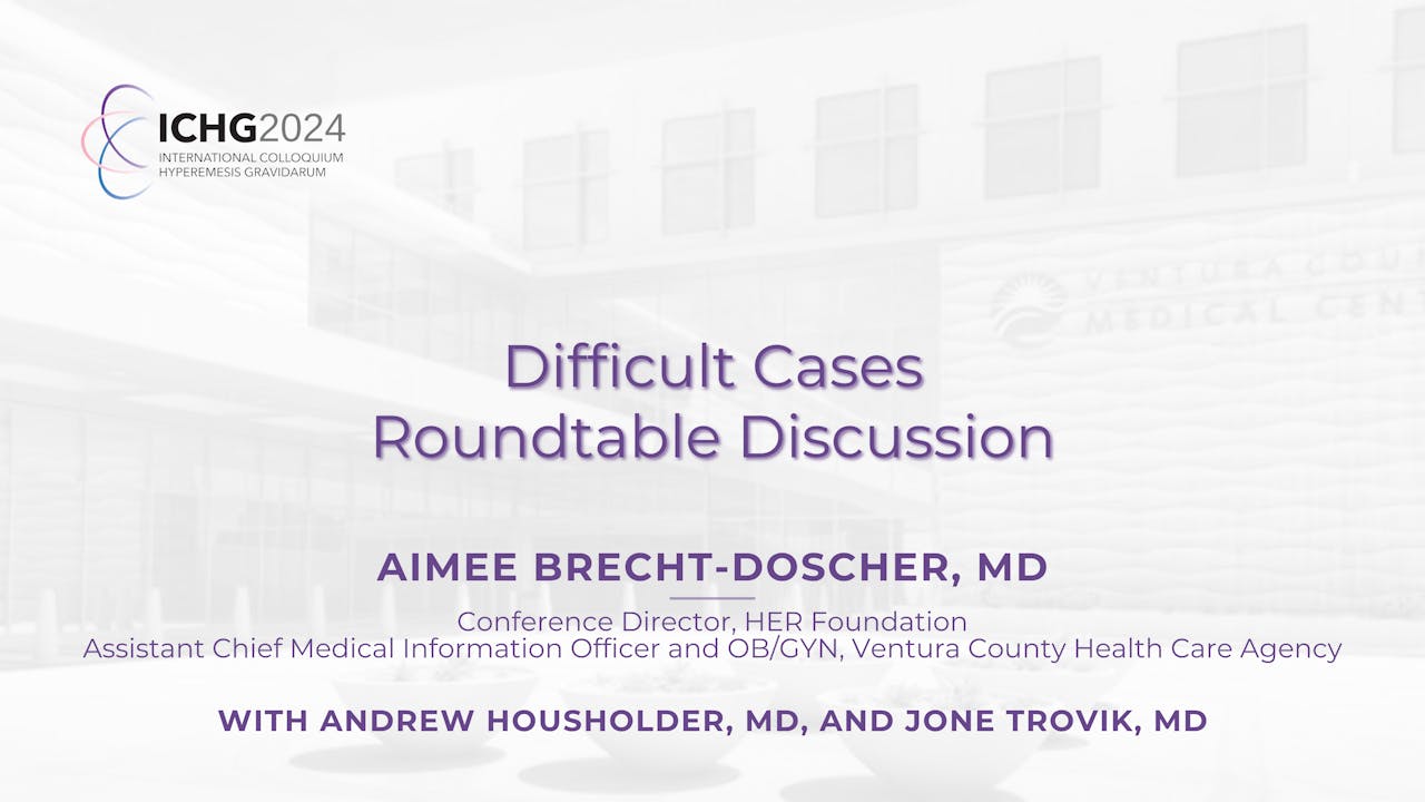 Difficult Cases Roundtable Discussion