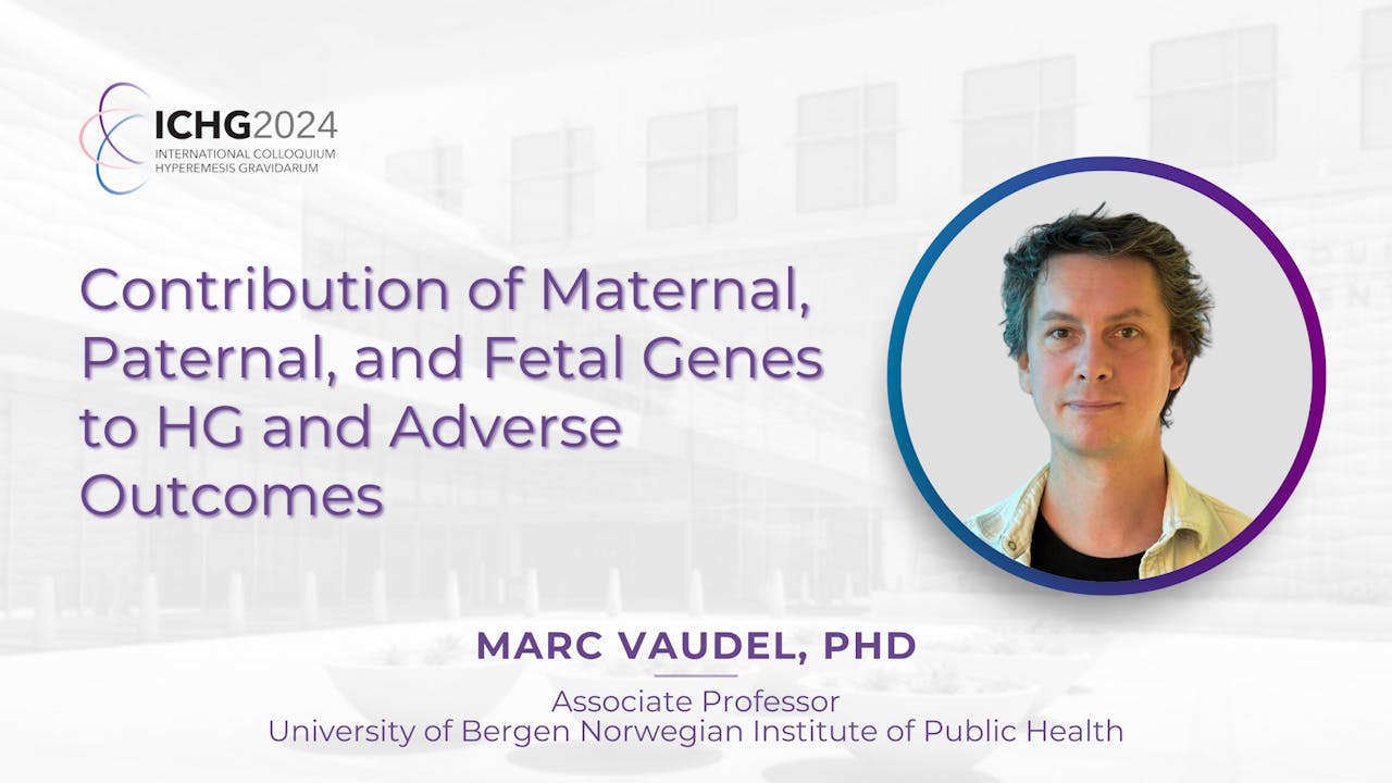 Genetic Factors in HG & Adverse Outcomes