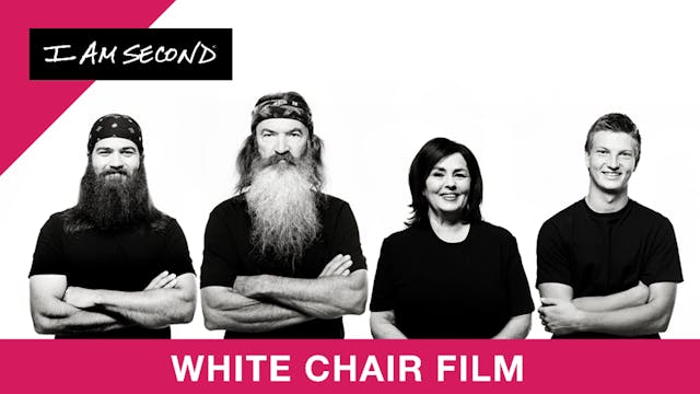 The Robertsons - White Chair Film - I Am Second