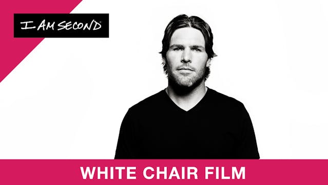 Mike Fisher - White Chair Film - I Am Second