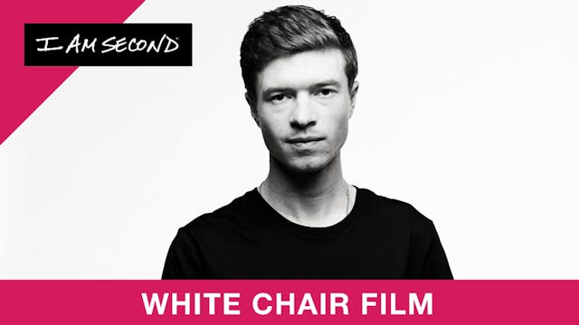 Ben King - White Chair Film - I Am Second