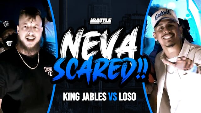 King Jables vs Loso