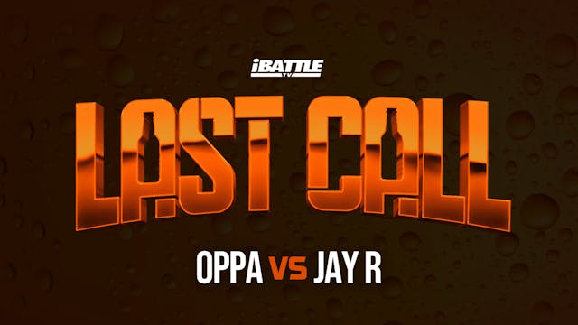 Jay R vs Oppa 