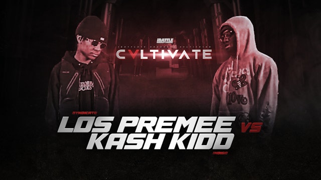 Los Premee vs Kash Kidd