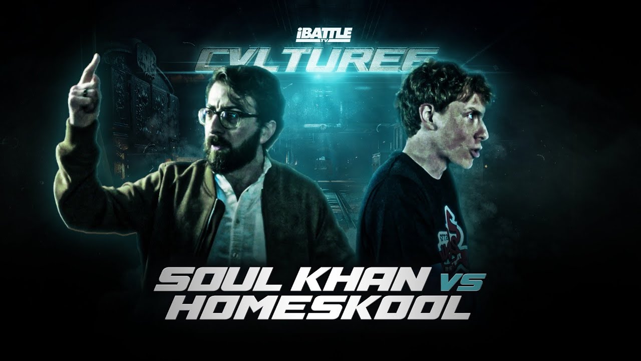 CVLTURE6 - Soul Khan vs Homeskool