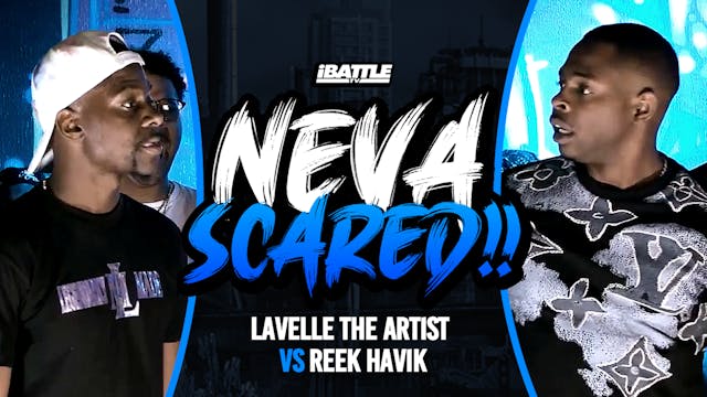 Lavelle The Artist vs Reek Havik 