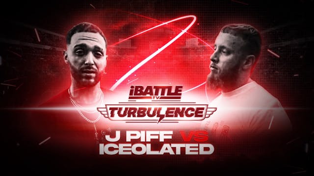 J Piff vs Iceolated - TURBULENCE S1 P...