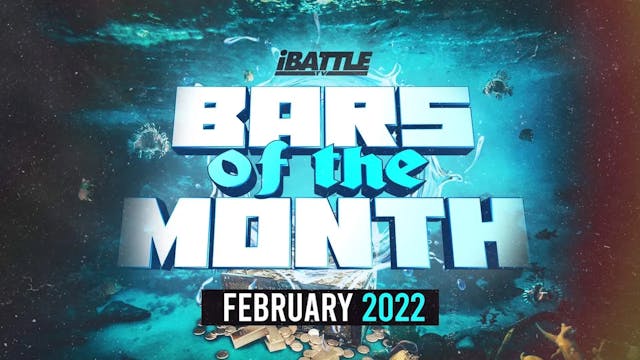 BARS OF THE MONTH - February 2022