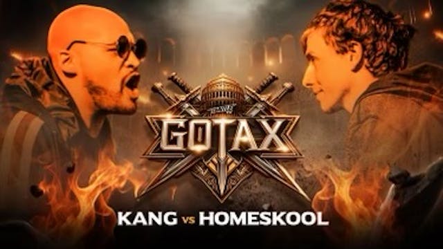 GOTAX - Kang vs Homeskool