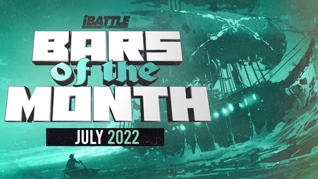 BARS OF THE MONTH - July 2022