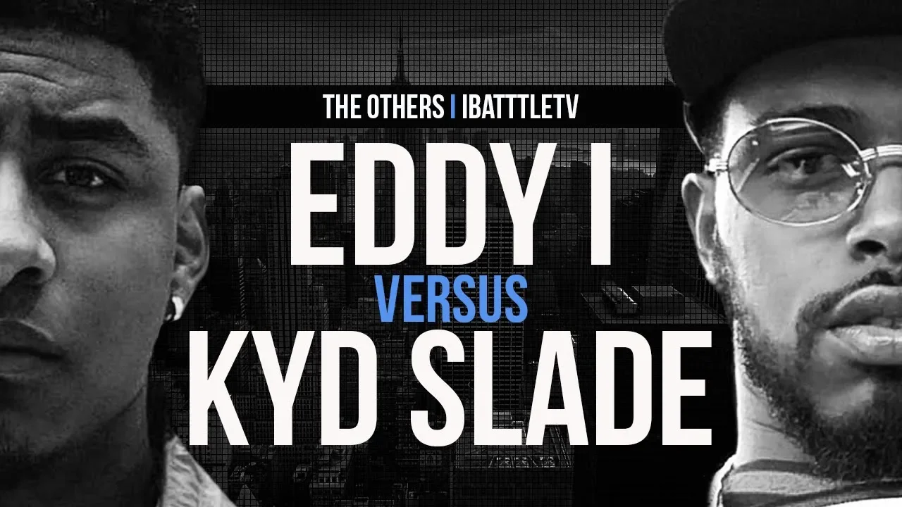 Eddy I vs Kyd Slade