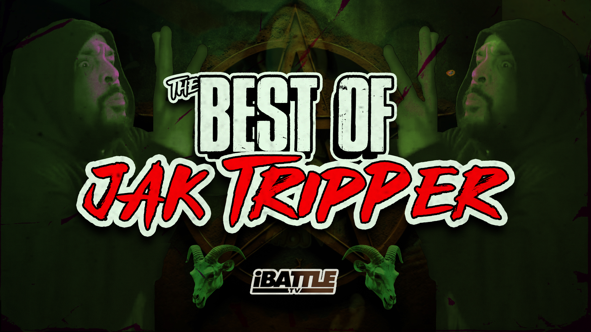 BEST OF JAK TRIPPER - iBattleTV