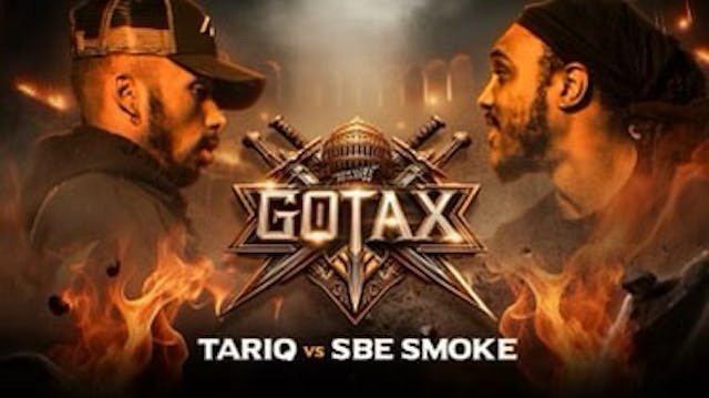 GOTAX - Tariq vs SBE Smoke